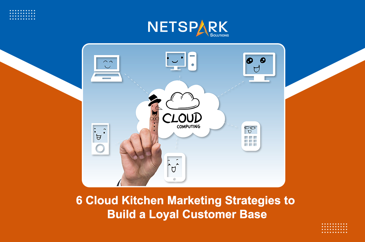 6 Cloud Kitchen Marketing Strategies